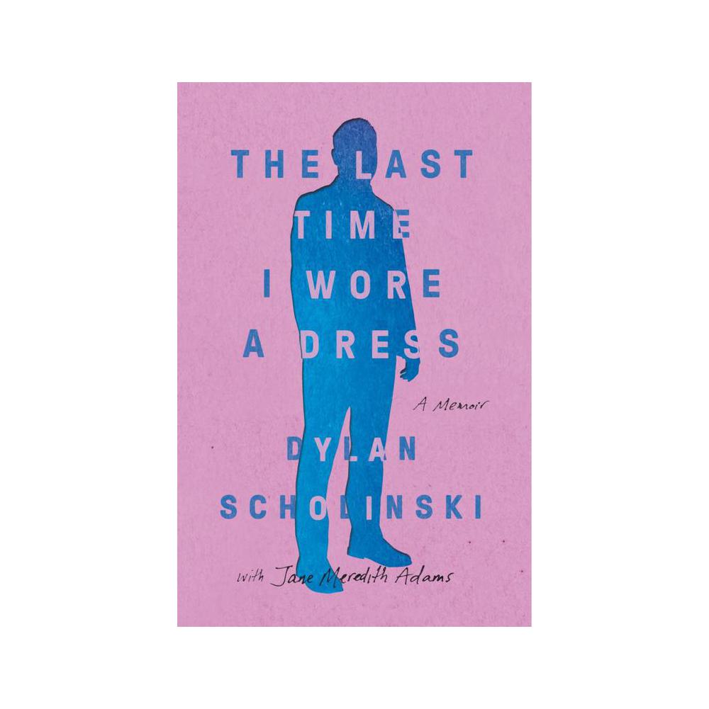 Scholinski, Daphne, The Last Time I Wore Dress, 9781573226967, Penguin Random House, 97, Biography & Autobiography, Books, 170767